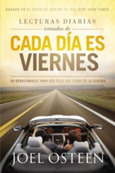 Lecturas Diarias Tomadas De Cada Dia es Viernes: 90 Devocionales para ser feliz los 7 dias de la semana - eBook