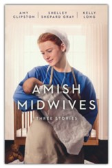 Amish Midwives: Three Stories