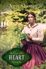 When the Heart Heals,Sisters at Heart Series #2 -eBook