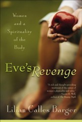 Eve's Revenge: Women and a Spirituality of the Body - eBook