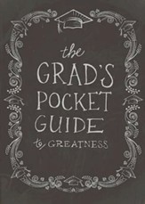 The Grad's Pocket Guide to Greatness - eBook