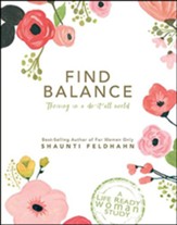 Find Balance: Thriving In A Do-It-All World, Limited Edition