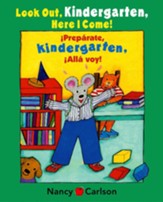 Look Out Kindergarten, Here I Come! (Preparate, Kindergarten, Alla Voy!)