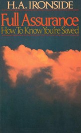 Full Assurance: How To Know You're Saved / New edition - eBook