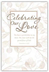 Celebrating Our Love (Philippians 1:7, NLT) Bulletins, 100