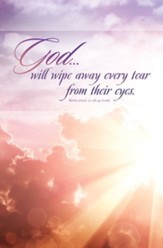 God Will Wipe Every Tear (Revelation 21:3b-4a, CEB) Bulletins, 100