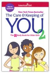 The Care and Keeping of You 2: The Body Book for Older Girls