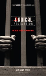 Radical Redemption: The Real Story of Manny Mill / New edition - eBook