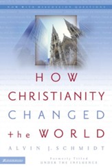 How Christianity Changed the World - eBook
