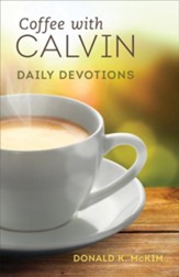 Coffee with Calvin: Daily Devotions - eBook