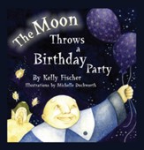 The Moon Throws a Birthday Party - eBook