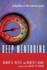 Deep Mentoring: Guiding Others on Their Leadership Journey - eBook