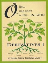 Olim, Once Upon a Time in Latin: Derivatives I