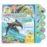 Nada y Salpica en el Mar! / Swim, Splash, in the Sea! (Spanish Edition)