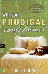 Will Your Prodigal Come Home? - eBook