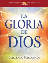 La Gloria de Dios, Estudio Biblico Guiado por el Espiritu Santo - eBook