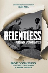 Relentless: Pursuing a Life That Matters - eBook