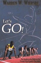 Let's Go!: The Epistle to the Hebrews for Twenty-first-Century Christians - eBook
