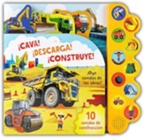 Cava! Descarga! Construye! / Dig It! Dump It! Build It! (Spanish Edition)