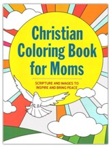 Christian Coloring Book for Moms: Scripture and Images to Inspire and Bring Peace