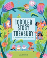 Toddler Story Treasury: A Read Aloud Book for Kids