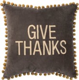 Give Thanks Pillow