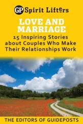 Love and Marriage: 15 Inspiring Stories about Couples Who Make Their Relationships Work / Digital original - eBook