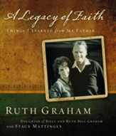 A Legacy of Faith: Things I Learned from My Father - eBook