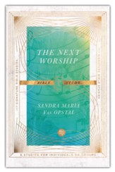 The Next Worship Bible Study