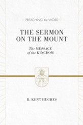 The Sermon on the Mount (ESV Edition): The Message of the Kingdom - eBook