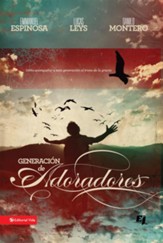 Generacion de adoradores: Como acompanar a esta generacion al trono de la gracia - eBook