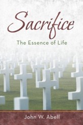Sacrifice: The Essence of Life - eBook