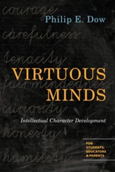 Virtuous Minds: Intellectual Character Development - eBook