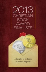 2013 Christian Book Award Finalists Sampler, eBook