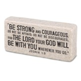 Be Strong And Courageous, Textured Stone Scripture Block