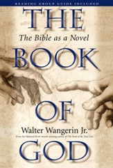 The Book of God: The Bible as a Novel - eBook