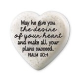 The Desire of Your Heart - Heart Stone, Psalm 20:4