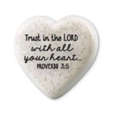 Trust in the Lord, Heart Stone, Proverbs 3:5