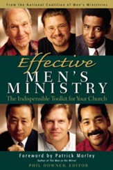 Effective Men's Ministry: The Indispensable Toolkit for Your Church - eBook