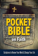 Pocket Bible on Faith: Scriptures to Renew Your Mind and Change Your Life - eBook