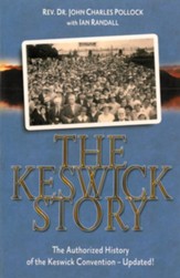 The Keswick Story: The Authorized History of the Keswick Convention-Updated! - eBook