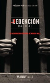 Redencion Radical: La verdadera historia de Manny Mill / New edition - eBook