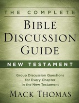 The Complete Bible Discussion Guide: New Testament - eBook