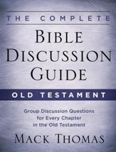 The Complete Bible Discussion Guide: Old Testament - eBook