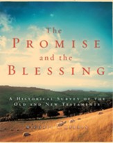 The Promise and the Blessing: A Historical Survey of the Old and New Testaments - eBook