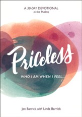 Priceless: Who I Am When I Feel . . .