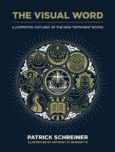 The Visual Word: Illustrated Outlines of The New Testament Books