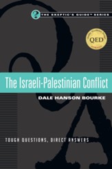 The Israeli-Palestinian Conflict: Tough Questions, Direct Answers - eBook