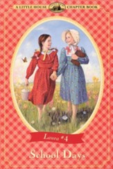 School Days, Little House Chapter Book Series #4