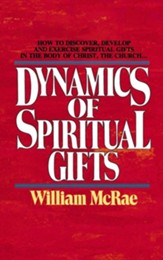 The Dynamics of Spiritual Gifts - eBook